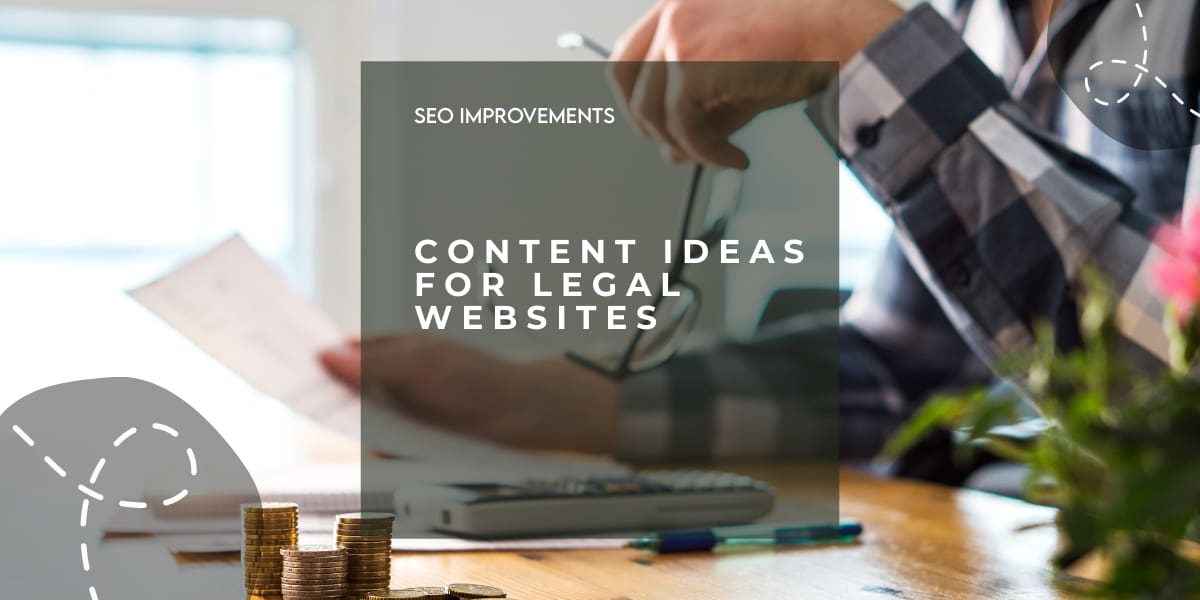 20 content ideas for your legal website